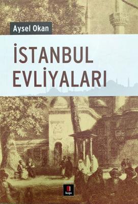 İstanbul Evliyaları Aysel Okan