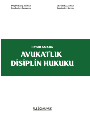 AVUKATLIK DİSİPLİN HUKUKU Barış Duman