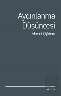 Aydınlanma Düşüncesi Ahmet Çiğdem