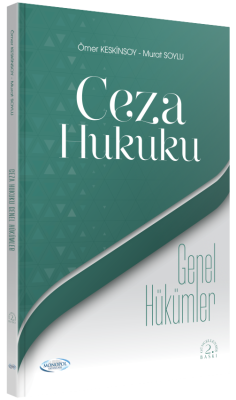 Ceza Hukuku Genel Hükümler 2. Baskı Ömer Keskinsoy