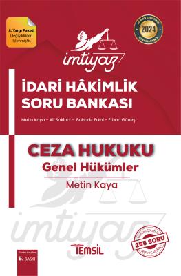 İmtiyaz İdari Hâkimlik Soru Bankası Ceza Hukuku Genel Hükümler Metin K