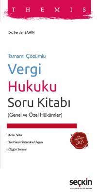 Themis – Vergi Hukuku Soru Kitabı Genel ve Özel Hükümler Serdar Şahin