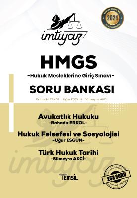 İMTİYAZ HMGS AVUKATLIK HUKUKU Soru Bankası Bahadır Erkol