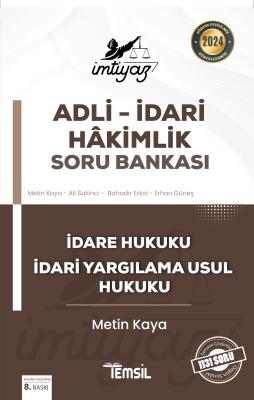 İdare Hukuku- İdari Yargılama Usul Hukuku Soru Bankası Metin Kaya