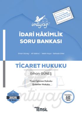 İMTİYAZ İdari Hâkimlik Ticaret Hukuku Soru Bankası Erhan Güneş