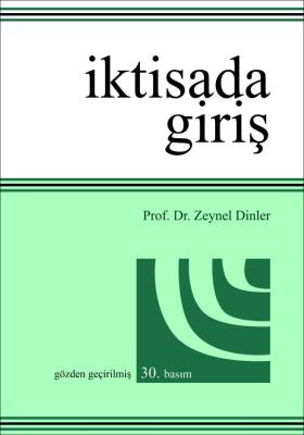 İKTİSADA GİRİŞ Zeynel Dinler