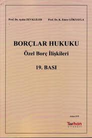 BORÇLAR HUKUKU Prof. Dr. Aydın Zevkliler