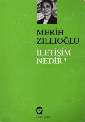 İletişim Nedir Merih Zıllıoğlu