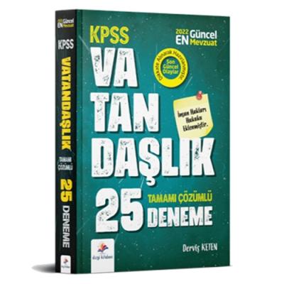 KPSS VATANDAŞLIK 25 TAMAMI ÇÖZÜMLÜ DENEME Derviş Keten