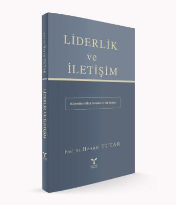 Liderlik ve İletişim Hasan Tutar