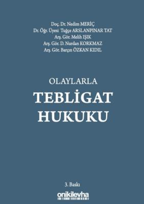 Olaylarla Tebligat Hukuku Nedim Meriç