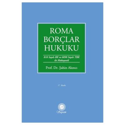 Roma Borçlar Hukuku Şahin Akıncı