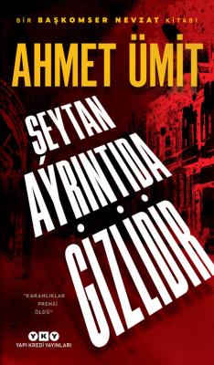 Şeytan Ayrıntıda Gizlidir Ahmet Ümit