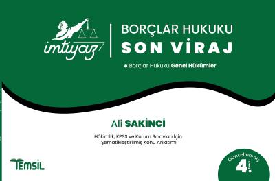 İmtiyaz Borçlar Hukuku 'Son Viraj' Genel Hükümler ALİ SAKİNCİ