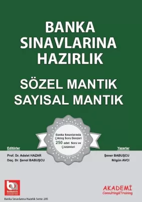 Banka Sınavlarına Hazırlık - Sözel Mantık - Sayısal Mantık Şener Babuş