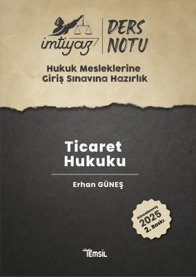 HMGS Ticaret Hukuku Ders Notu Erhan Güneş