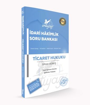 İmtiyaz İdari Hâkimlik Ticaret Hukuku Soru Bankası Erhan Güneş