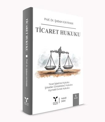 Ticaret Hukuku 9. Baskı Şaban Kayıhan