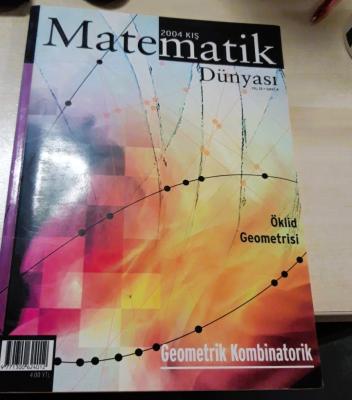 MATEMATİK DÜNYASI - YIL: 13 - SAYI: 4 - 2004 KIŞ - ÖKLİD GEOMETRİSİ, G