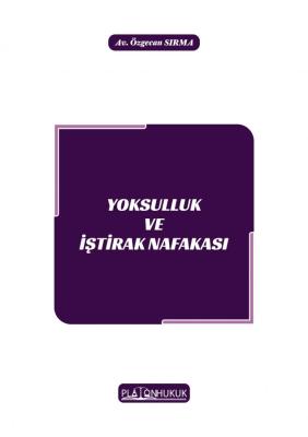 YOKSULLUK VE İŞTİRAK NAFAKASI ÖZGECAN SIRMA