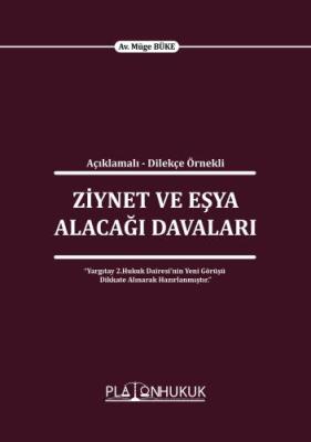 ZİYNET VE EŞYA ALACAĞI DAVALARI